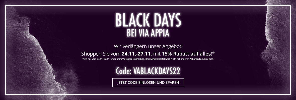 15% Rabatt auf alle Artikel während der Black Days im Via Appia Online Shop